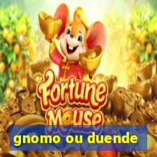 gnomo ou duende